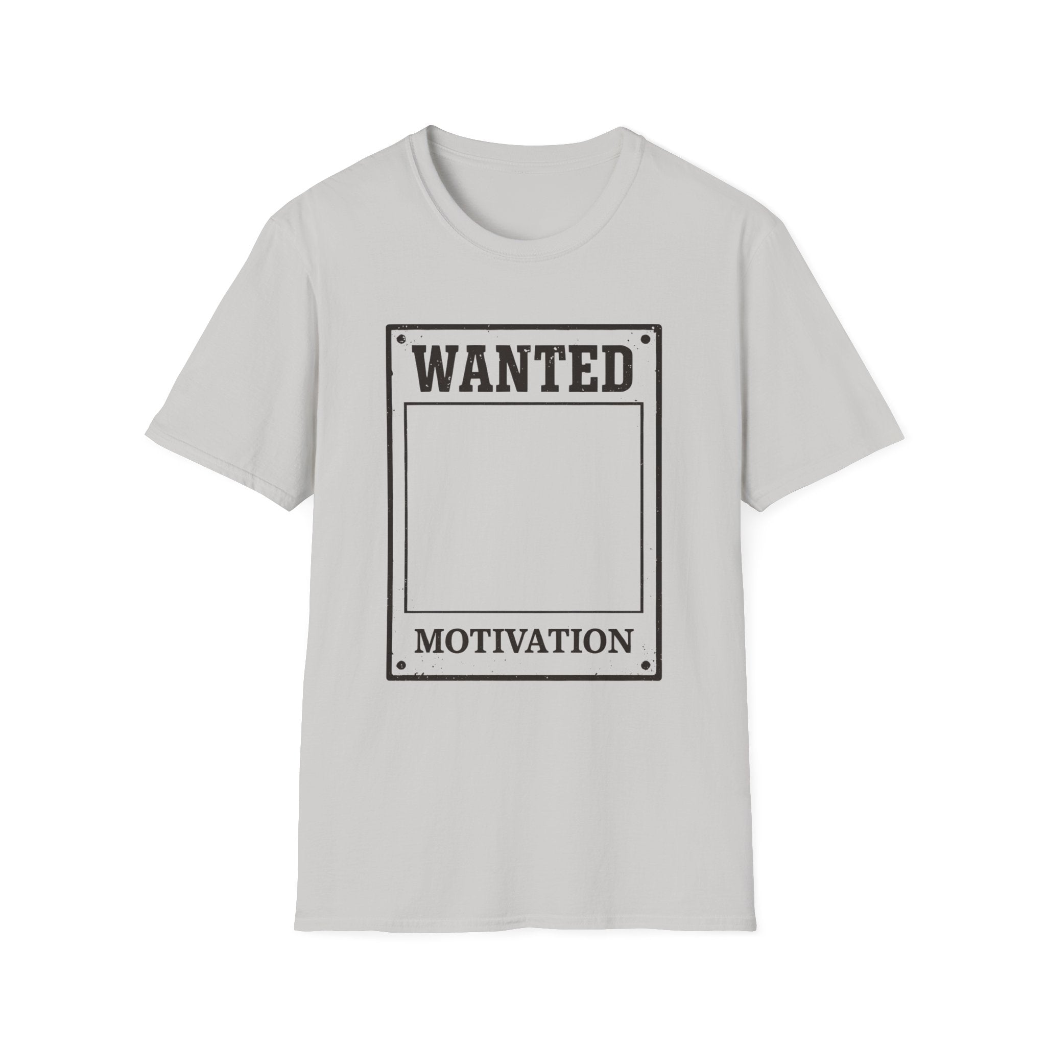 Wanted: Motivation T‑Shirt