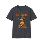 No Hurry T‑Shirt
