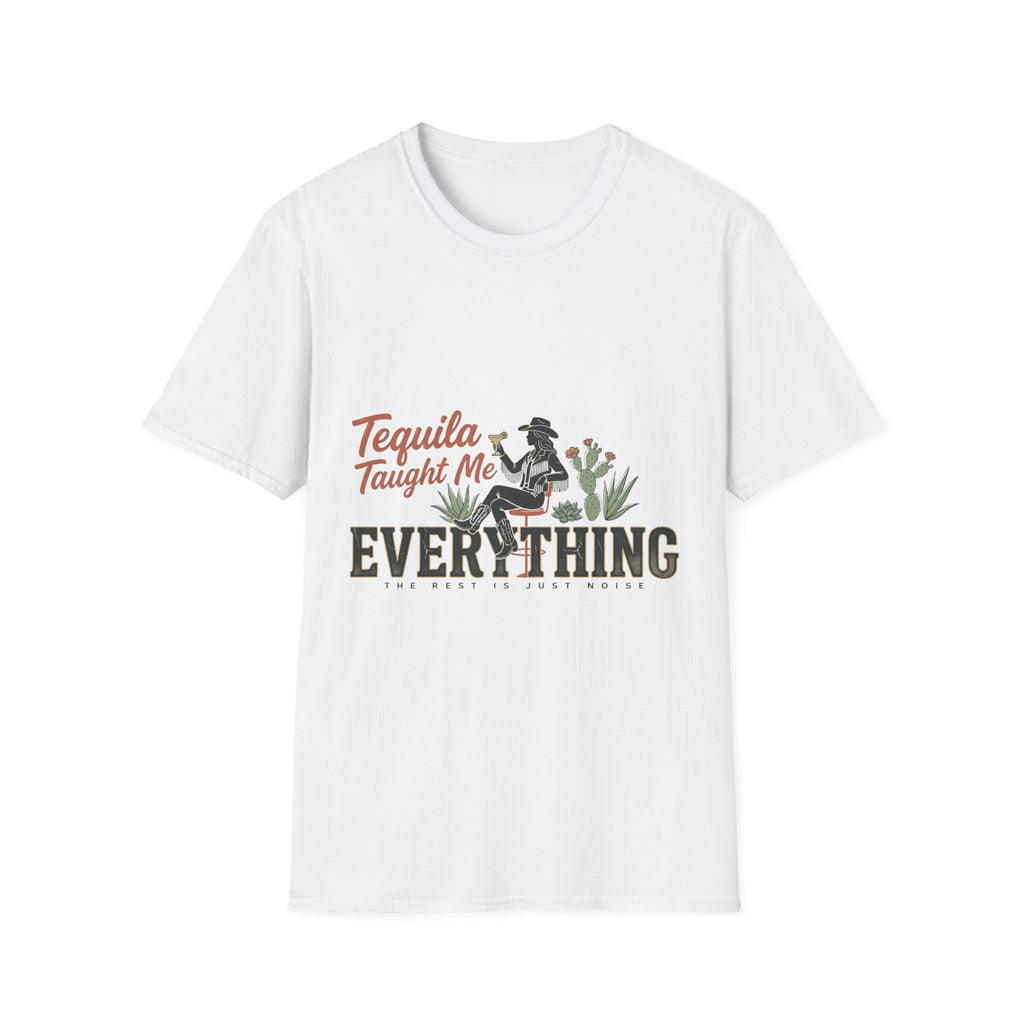 Tequila Taught me Everything T-Shirt