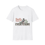 Tequila Taught me Everything T-Shirt