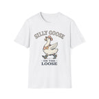 Silly Goose on the Loose T-Shirt