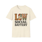 Low Social Battery T‑Shirt
