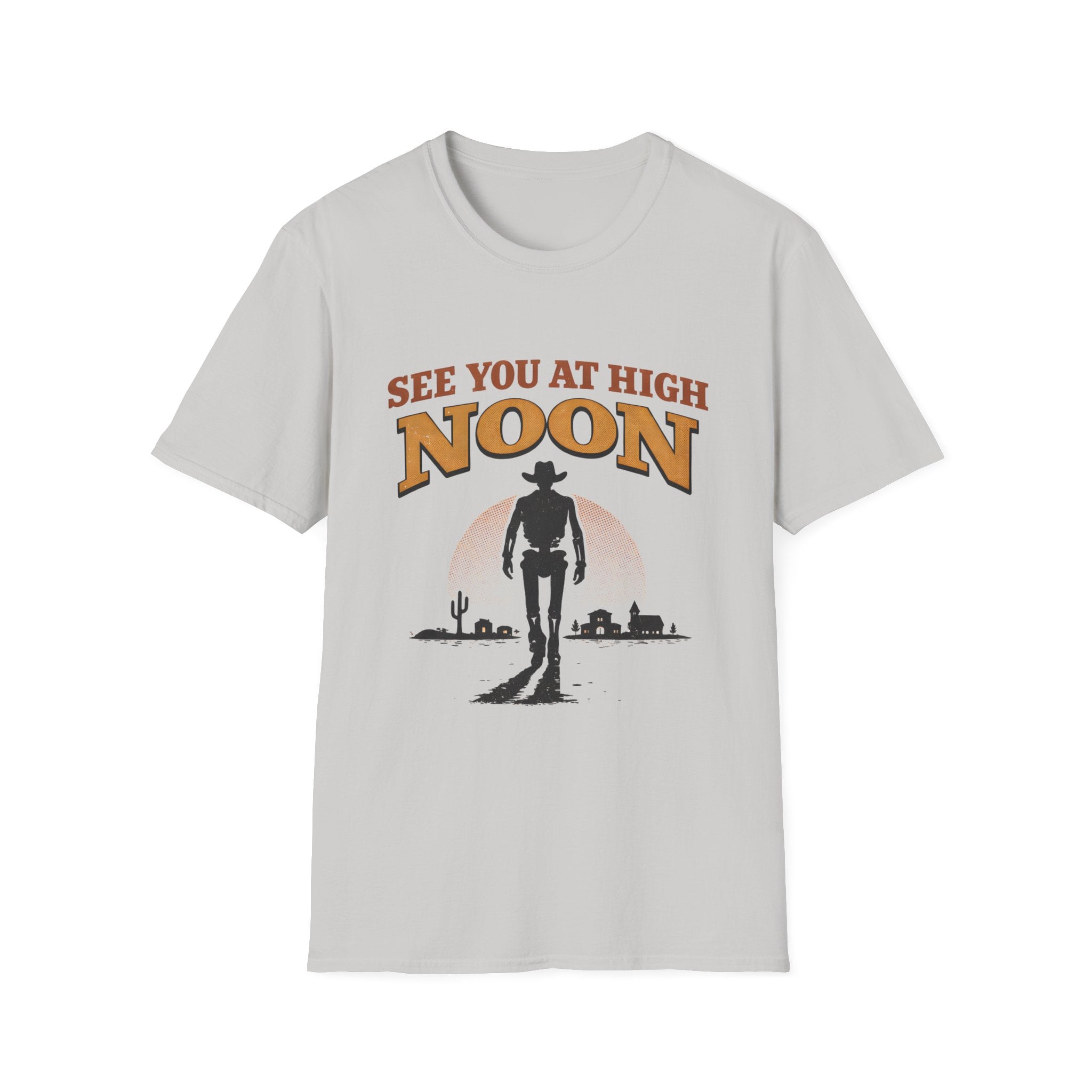 See You At High Noon T‑Shirt