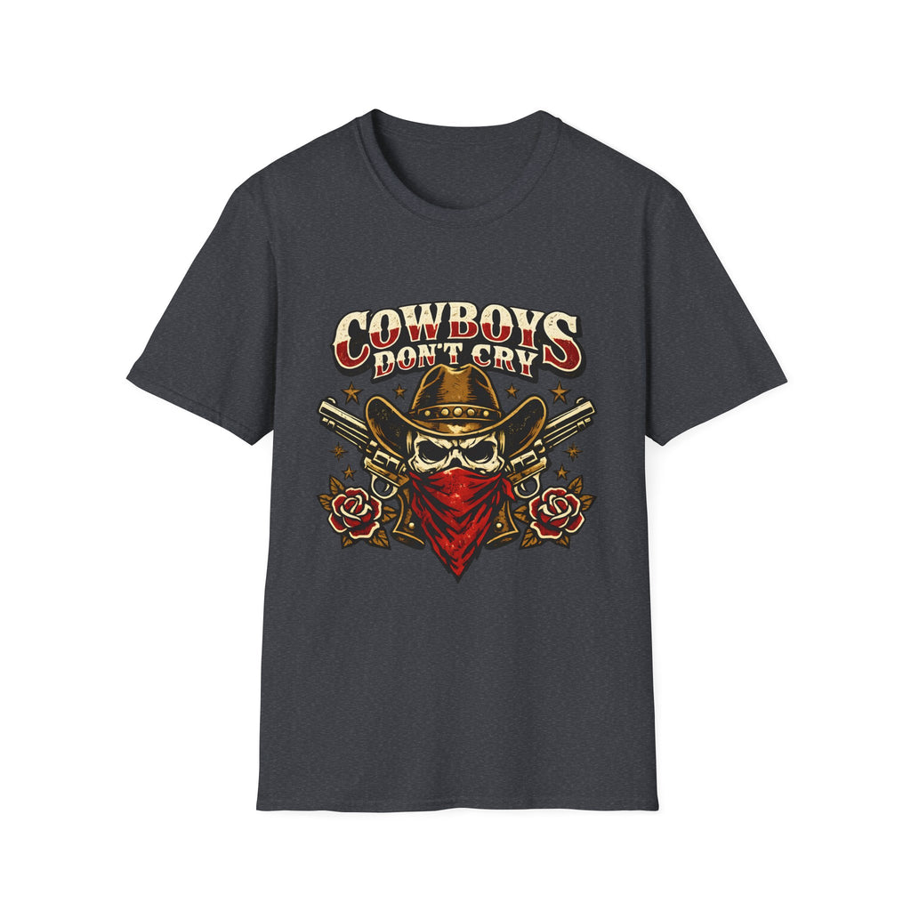 Cowboys Don't Cry T-Shirt