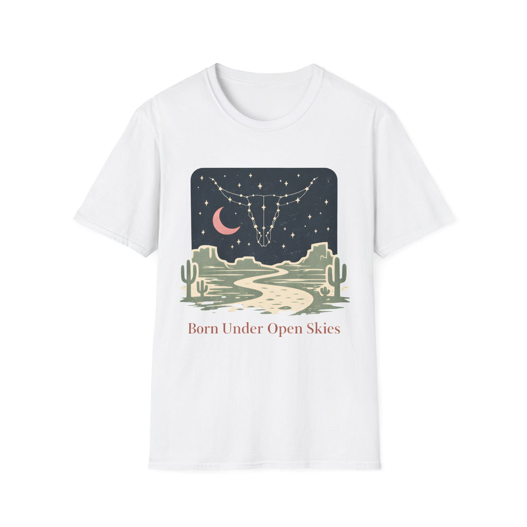 Born Under Open Skies T‑Shirt