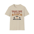 Take Me to Your Ranch T‑Shirt