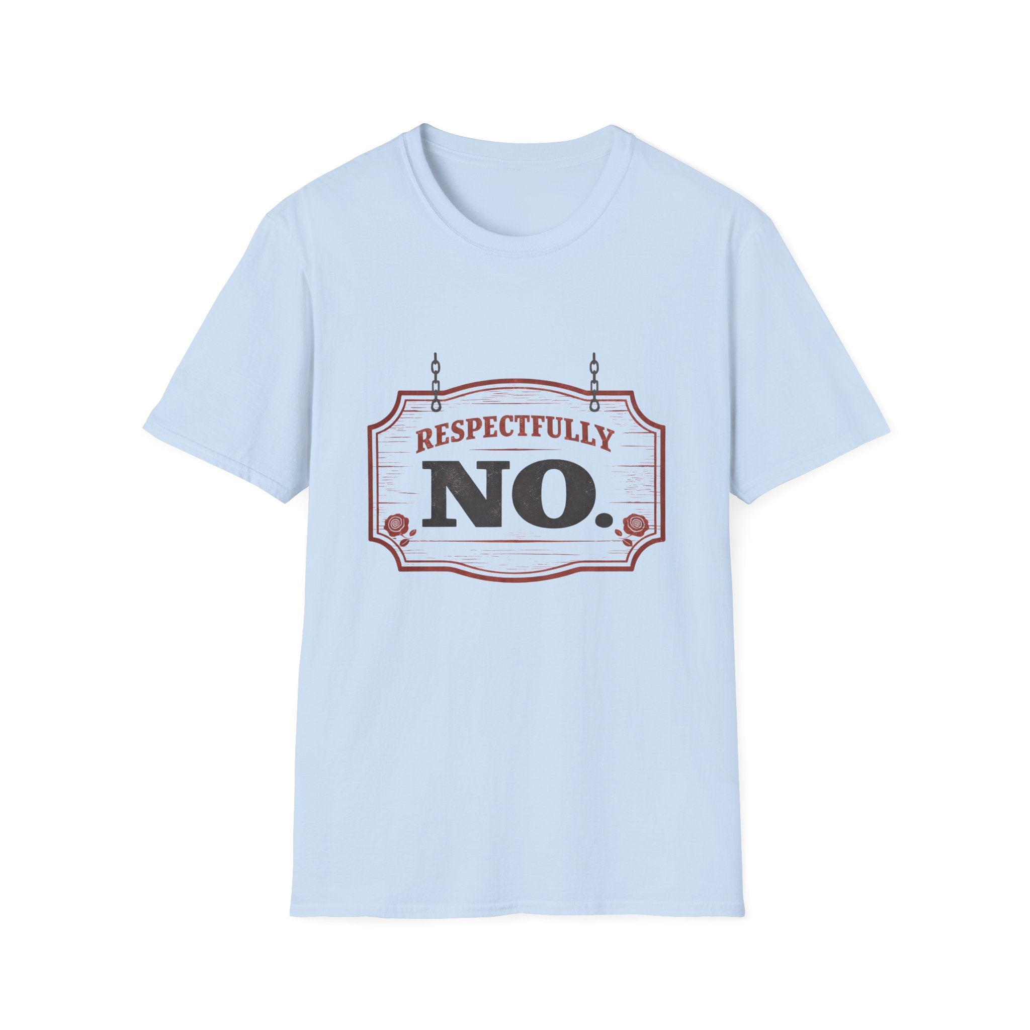 Respectfully No T‑Shirt