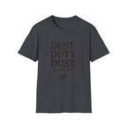 Dust Duty Dust Repeat T‑Shirt