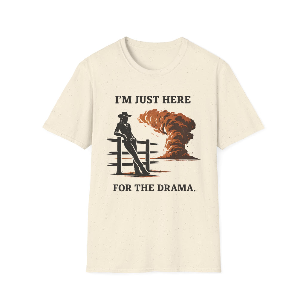 I'm Just Here for The Drama T‑Shirt