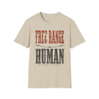 Free Range Human T-Shirt
