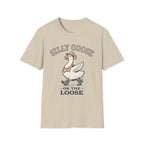 Silly Goose on the Loose T-Shirt