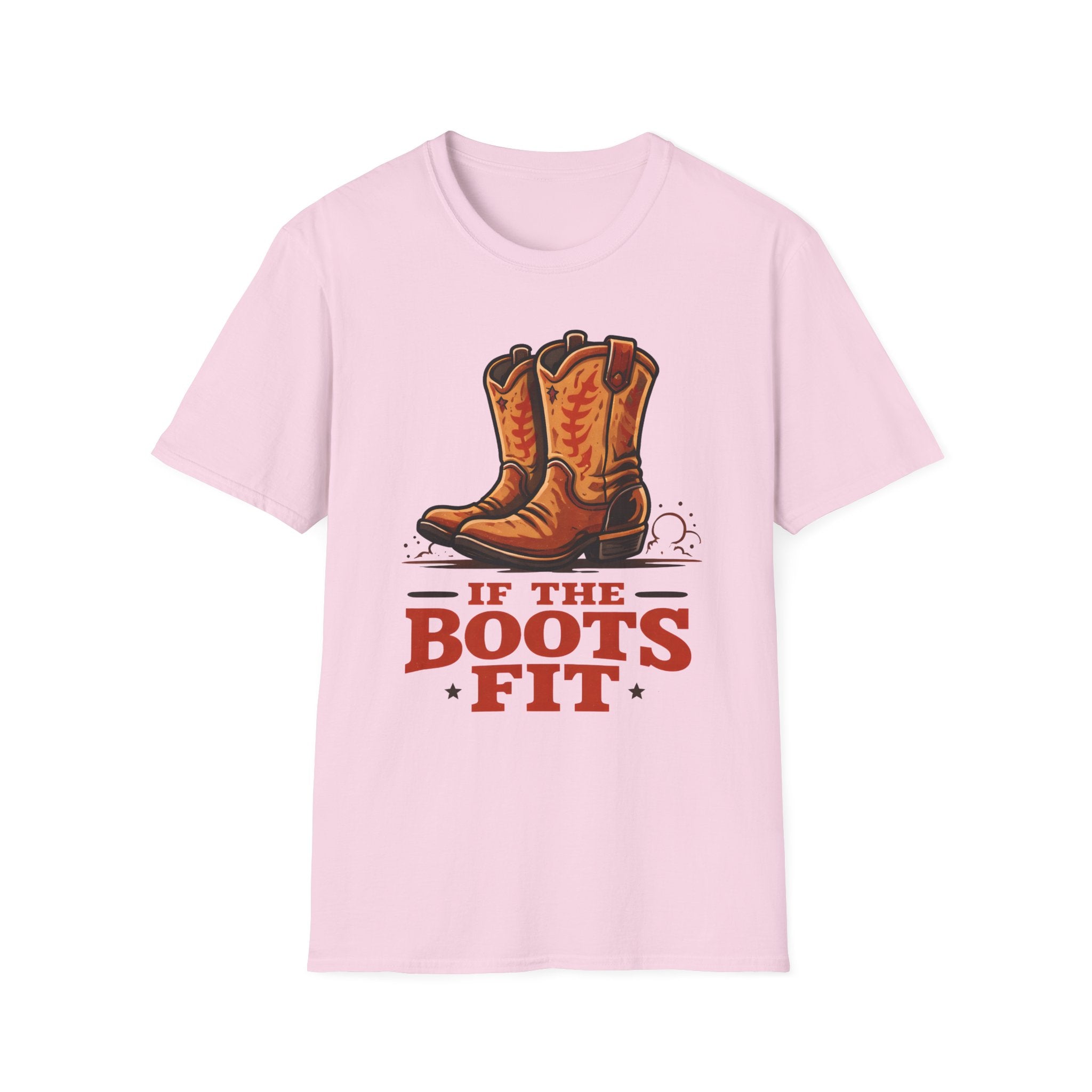 If The Boots Fit T‑Shirt