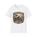 Ride Hard, Ride West T‑Shirt
