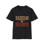 Raised on 90's Country T-Shirt