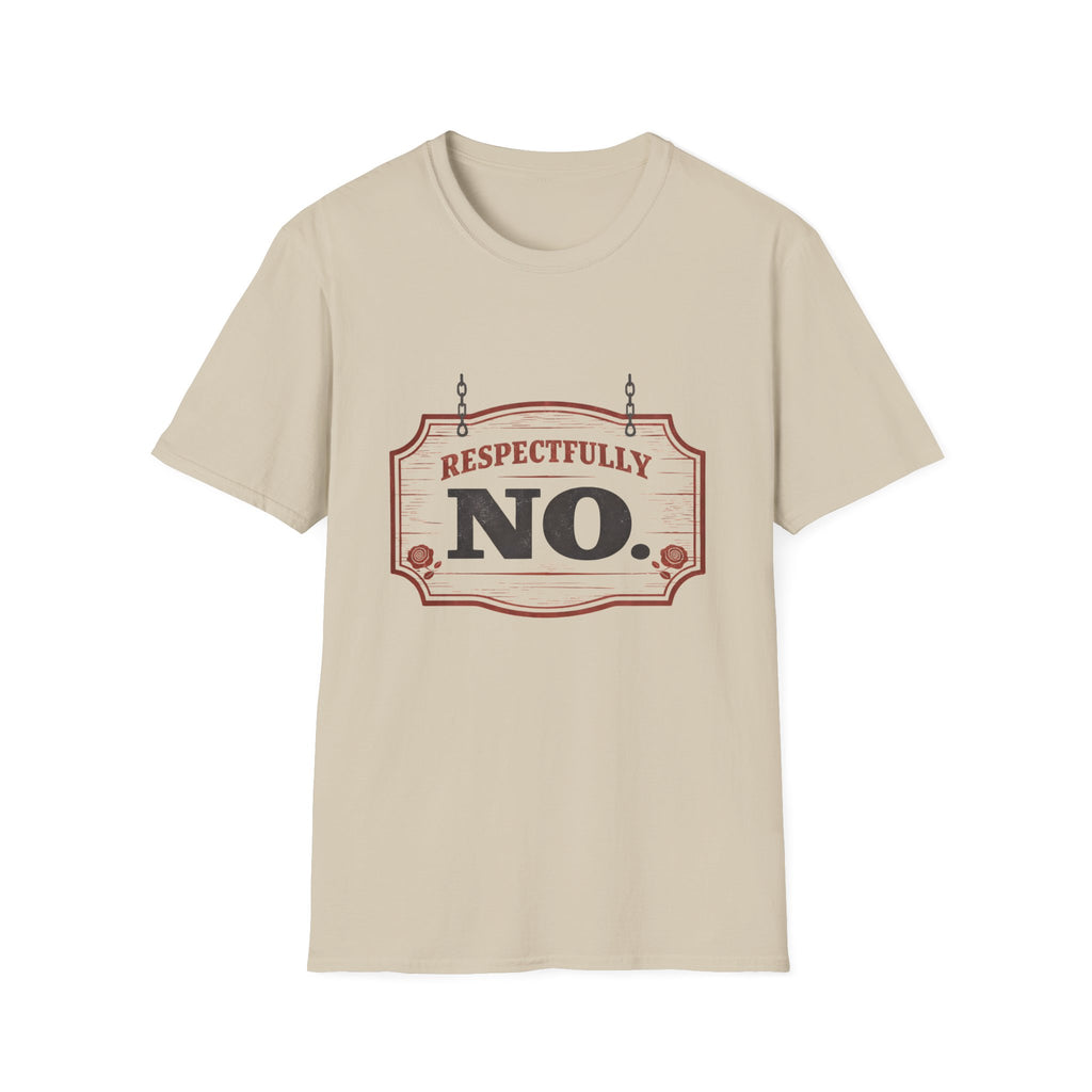 Respectfully No T‑Shirt
