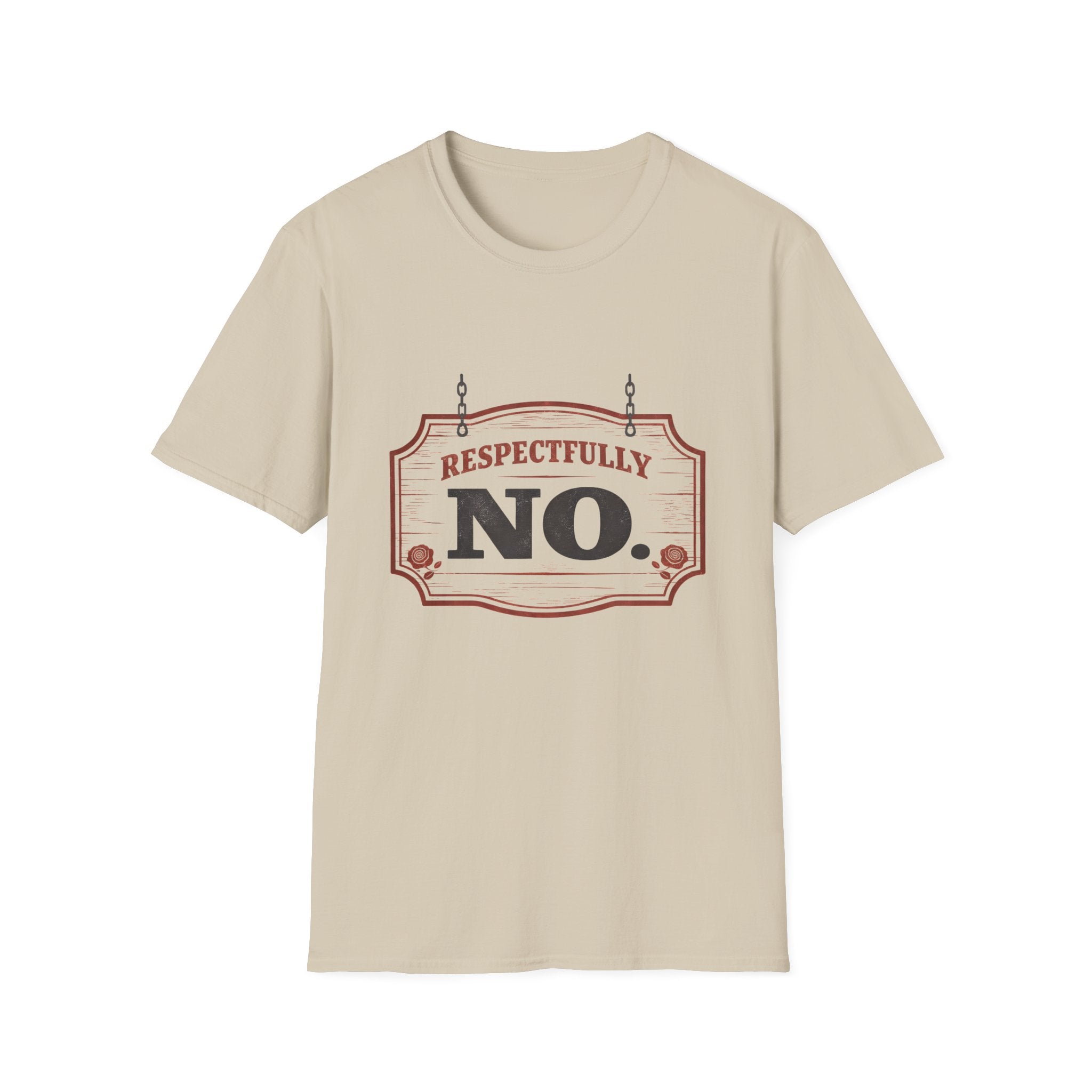 Respectfully No T‑Shirt