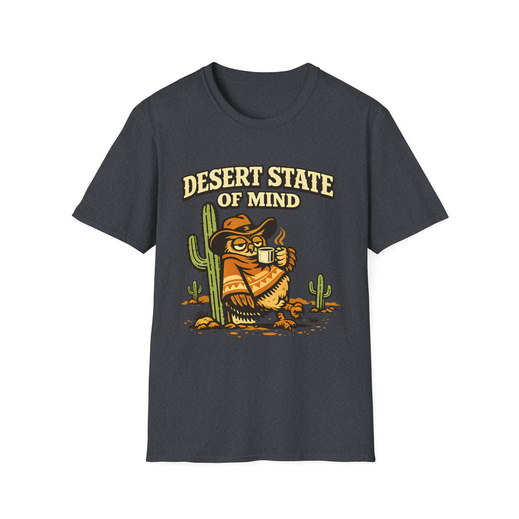 Desert State of Mind T-Shirt