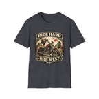 Ride Hard, Ride West T‑Shirt
