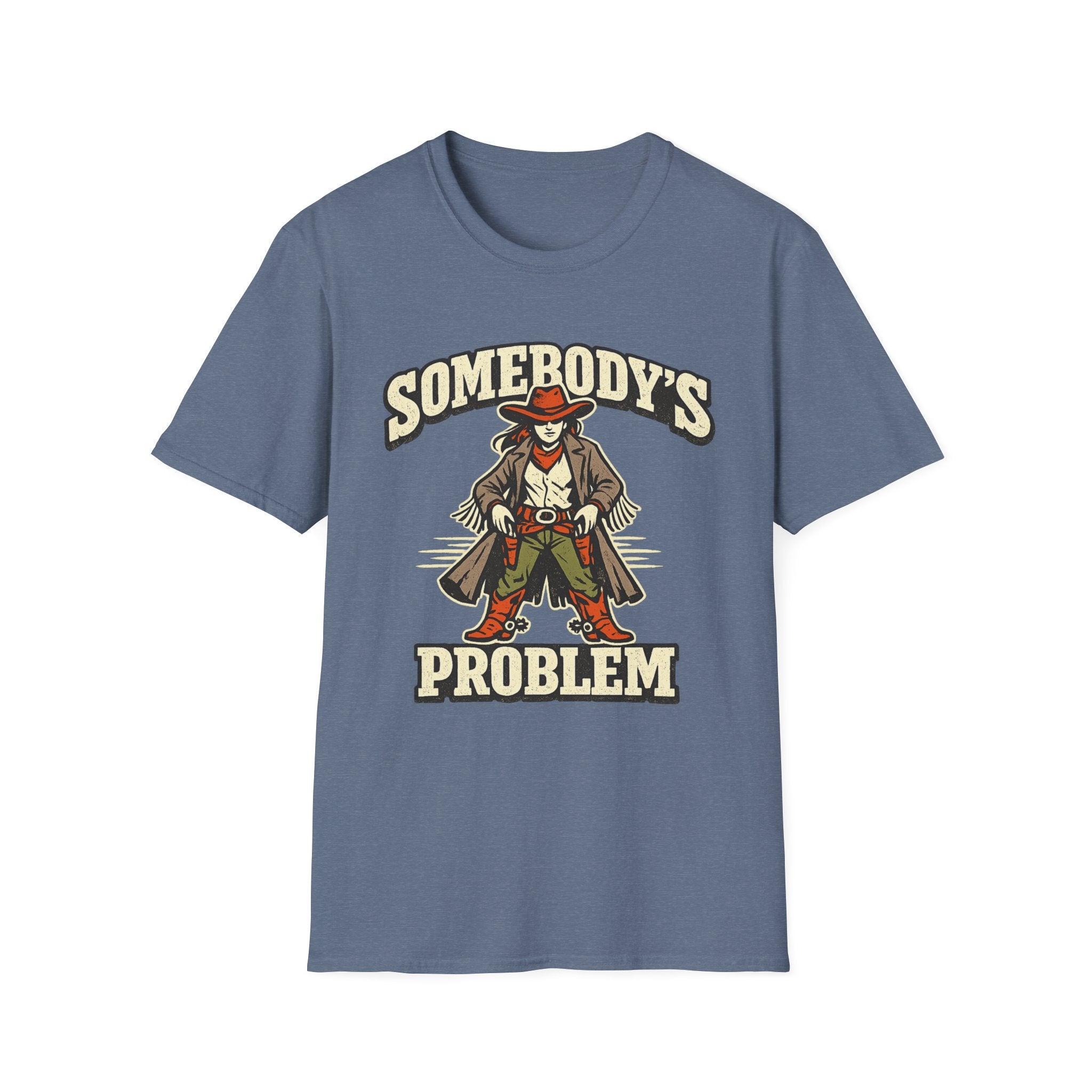 Somebody's Problem T-Shirt