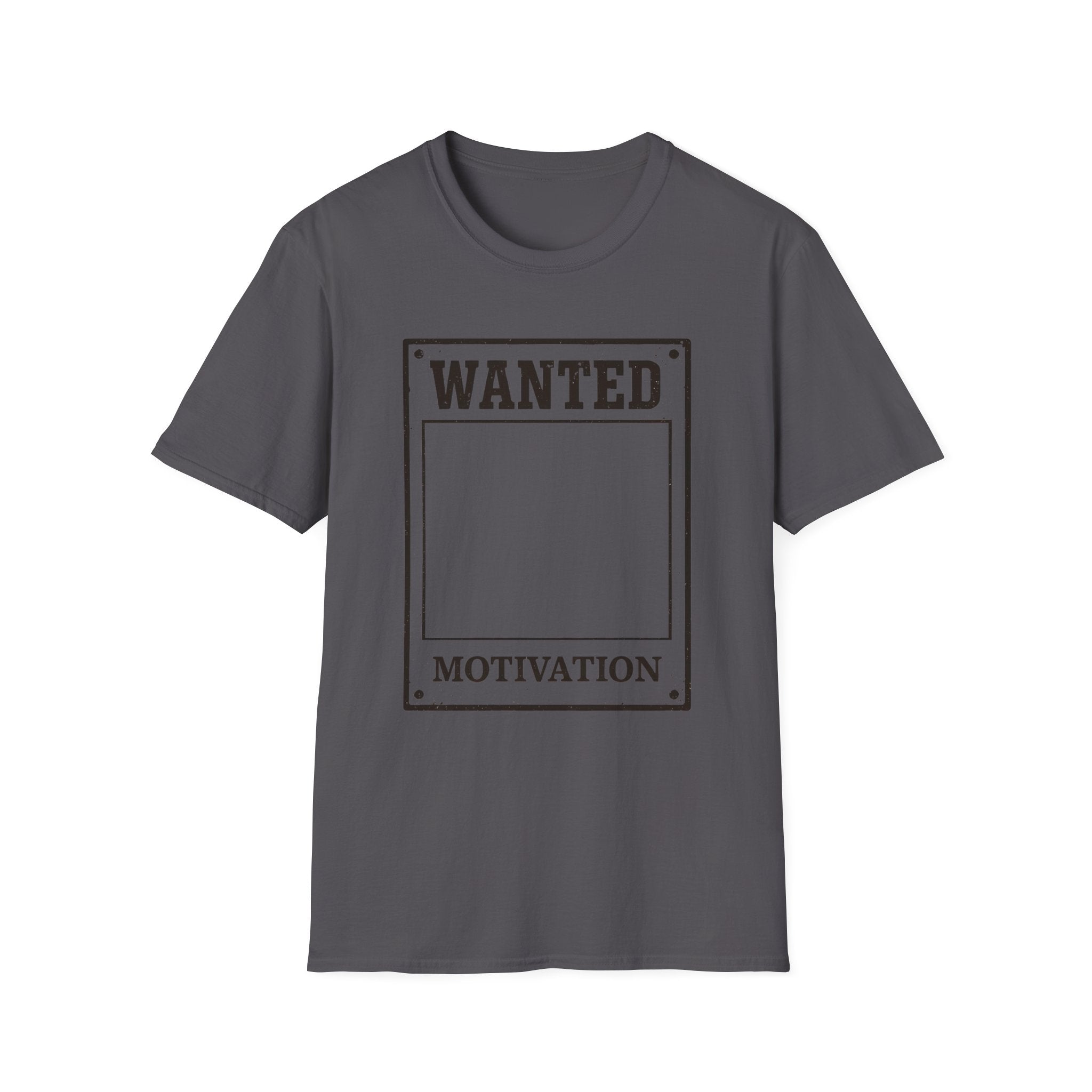 Wanted: Motivation T‑Shirt