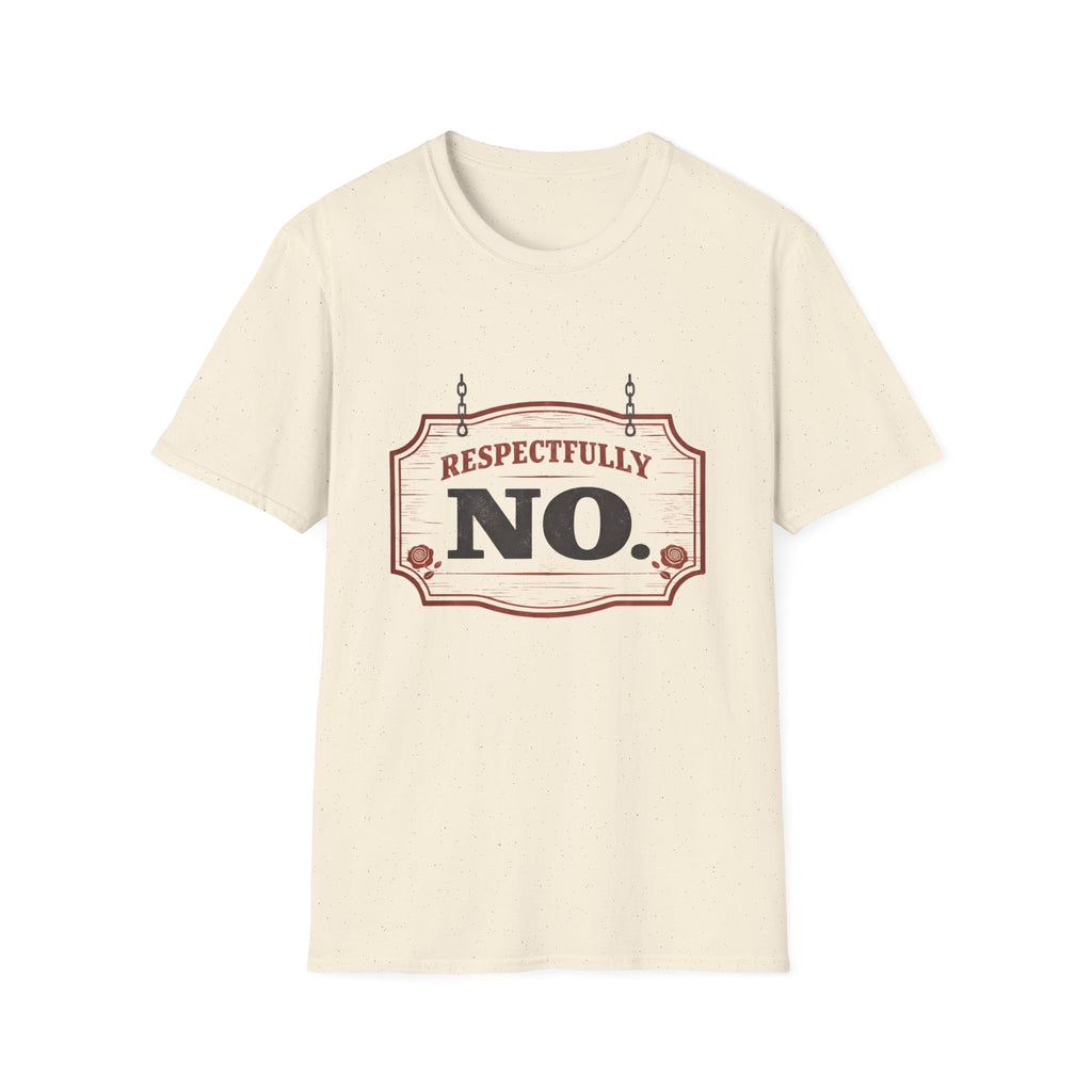 Respectfully No T‑Shirt