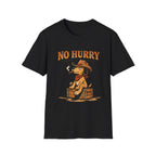 No Hurry T‑Shirt