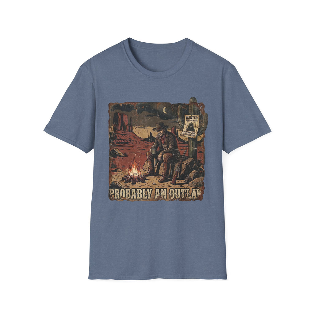 Probably an Outlaw T-Shirt