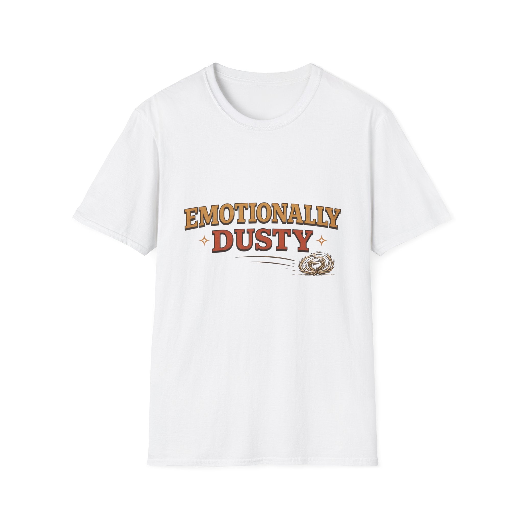 Emotionally Dusty T‑Shirt