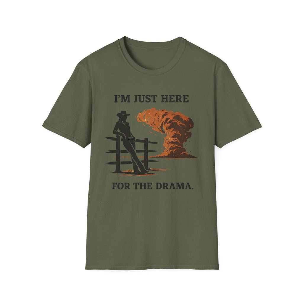 I'm Just Here for The Drama T‑Shirt