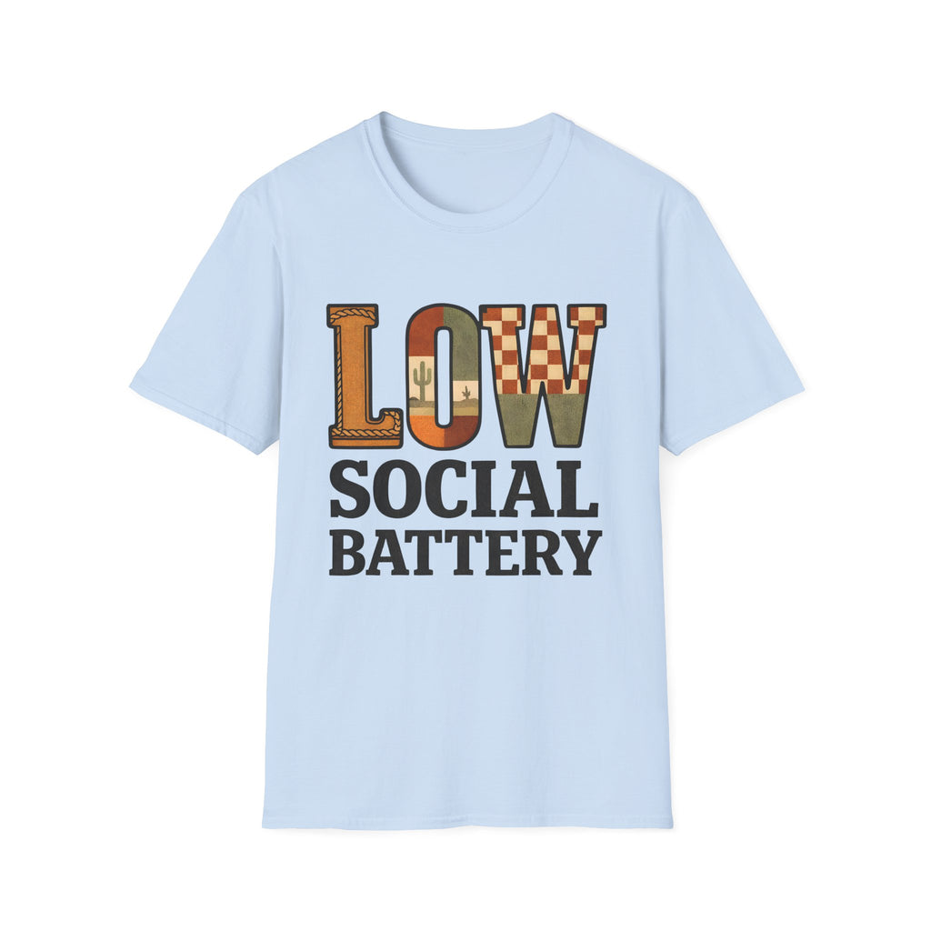 Low Social Battery T‑Shirt