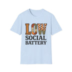 Low Social Battery T‑Shirt
