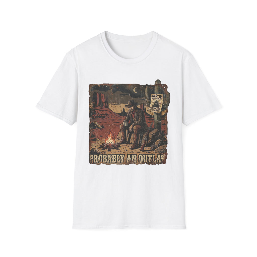 Probably an Outlaw T-Shirt