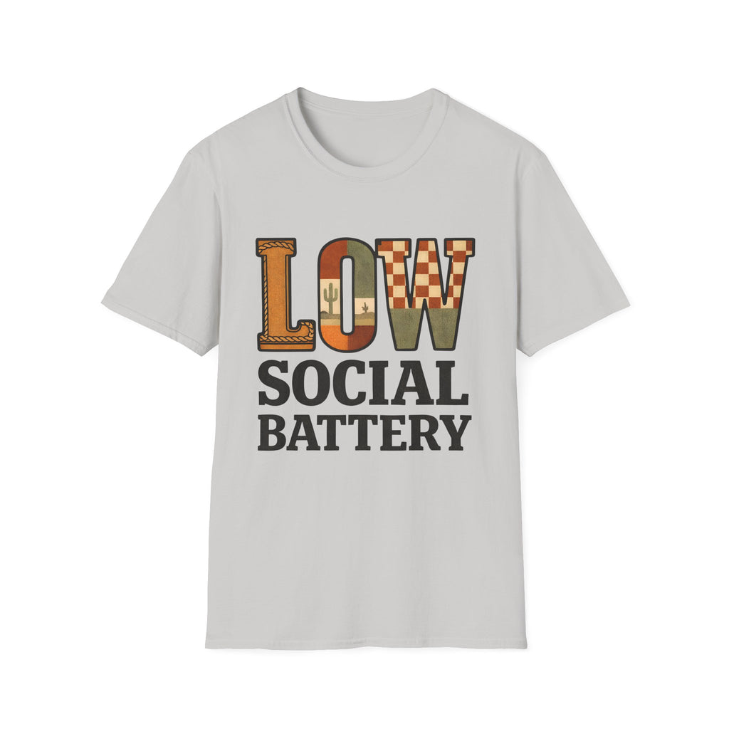 Low Social Battery T‑Shirt