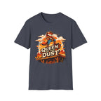 Queen of The Dust T‑Shirt
