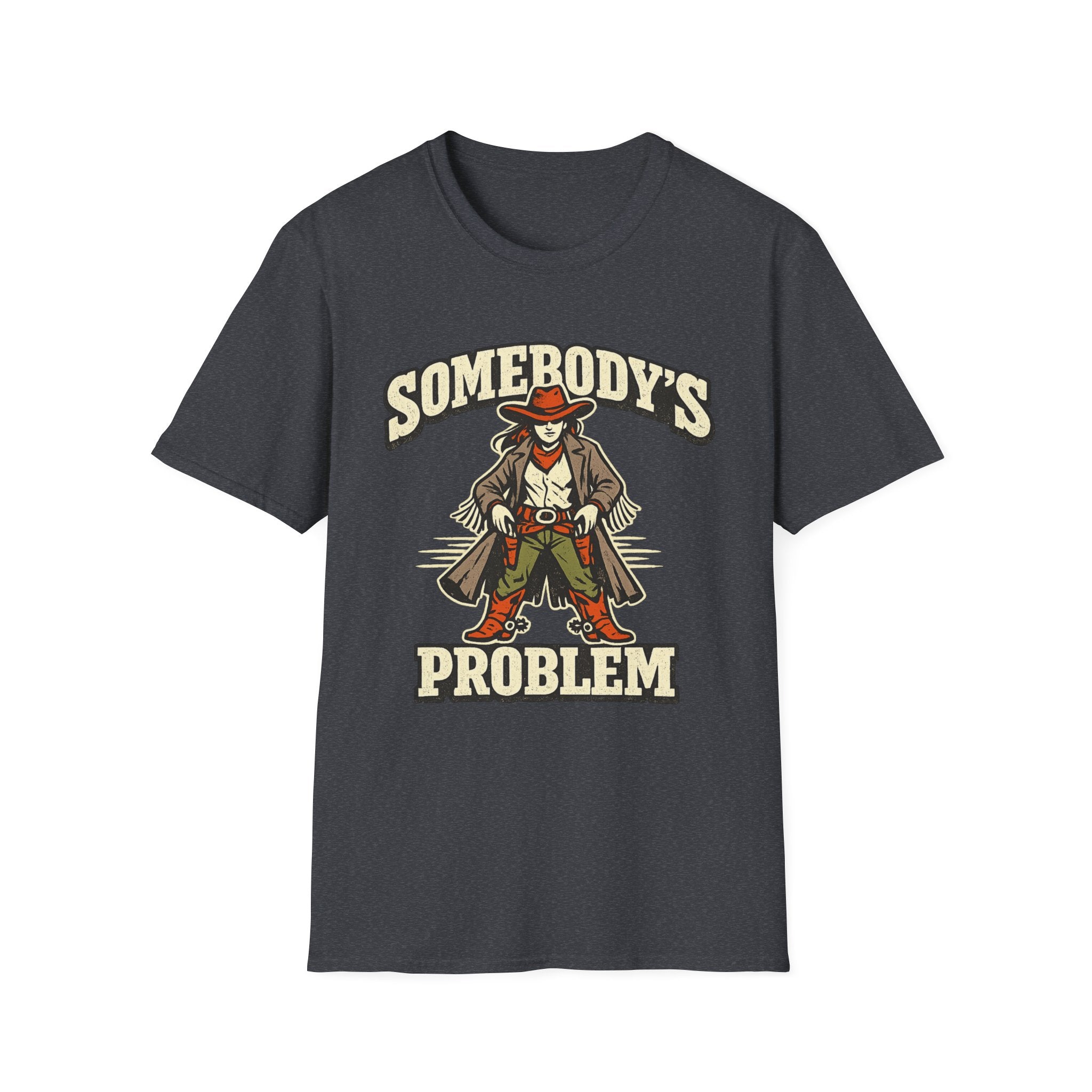 Somebody's Problem T-Shirt